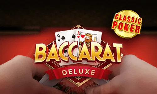 Baccarat Deluxe เกมไพ่บาคาร่า