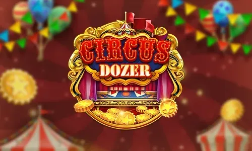 CIRCUS DOZER ค่ายJILI